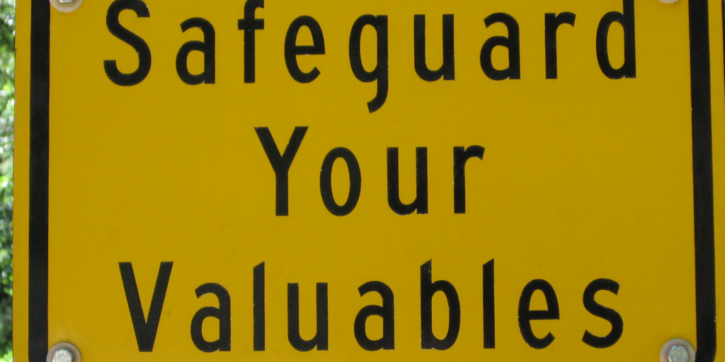 Safeguard Your Valuables